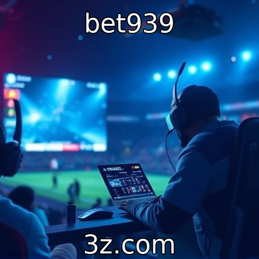 bet939 - Campeonatos de e-sports: onde a competitividade encontra a diversão
